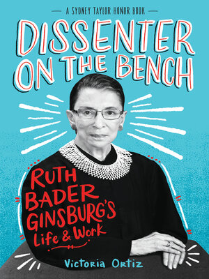 cover image of Dissenter on the Bench: Ruth Bader Ginsburg's Life and Work